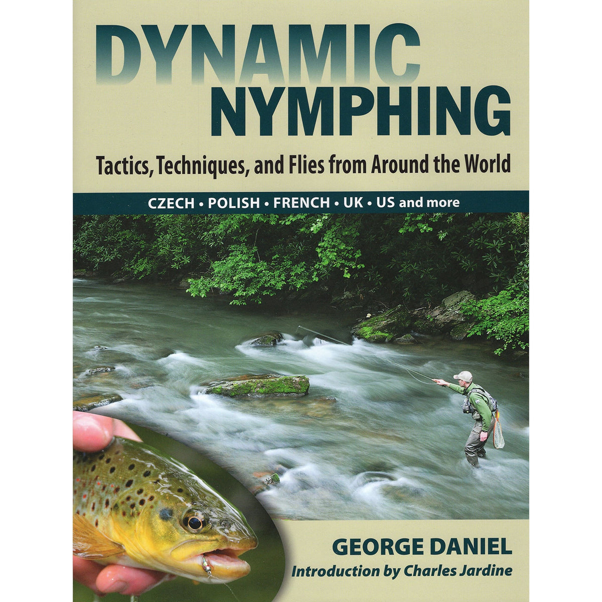 Dynamic Nymphing - George Daniel — Boutique Salmo Nature