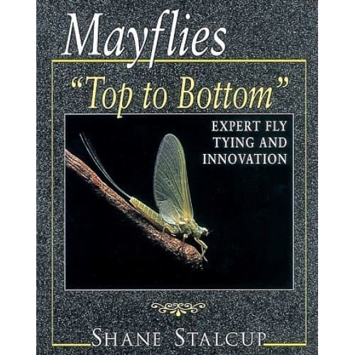 Mayflies ''Top to Bottom'' - Shane Stalcup