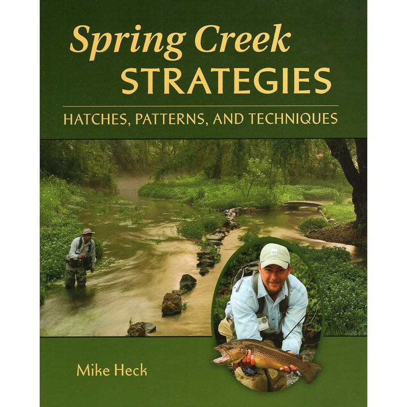 Spring Creek Strategies - Mike Heck