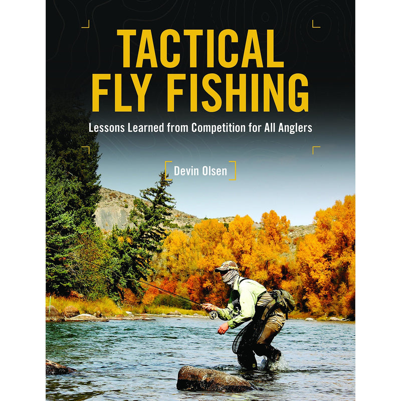 Tactical Fly Fishing - Devin Olsen